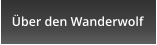ber den Wanderwolf